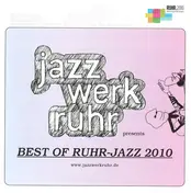 The Dorf - Jazzwerkruhr Presents: Best Of Ruhr-Jazz 2010