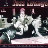 Errol Garner / Sidney Bechet / Miles Davis a.o. - Jazz Lounge
