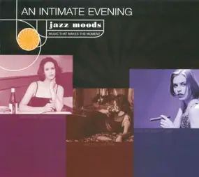 Various Artists - Jazz Moods: An Intimate Evening