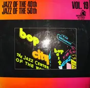 Duke Ellington, Dizzy Gillespie... - Jazz Of The 40th - Jazz Of The 50th / Volume 19