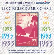 CD - Josephine Baker, Pills Et Tabet, Lys Gauty - Jean-Christophe Averty & France Inter Présentent Les Cinglés Du Music-Hall 1933