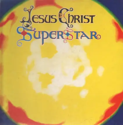 Andrew Lloyd Webber - Jesus Christ Superstar