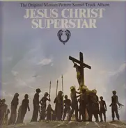 Andre Previn, Robert Stigwood, a.o. - Jesus Christ Superstar (The Original Motion Picture Sound Track Album)
