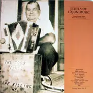 Beausoleil, Balfa Brothers, Jambalaya Cajun Band... - Jewels Of Cajun Music / Down Home Music From South Louisiana