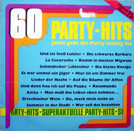 Albert Vossen, The Happy Party Singers a.o. - Jetzt Geht Die Party Richtig Los - 60 Super-Party-Knüller