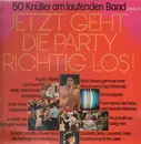 LP - Various - Jetzt geht die Party richtig los