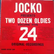 Various - Jocko Presents Two Dozen Oldies Volume Five - 24 Original Recordings