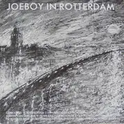 LP - Joeboy (Tuxedomoon) - In Rotterdam In San Francisco