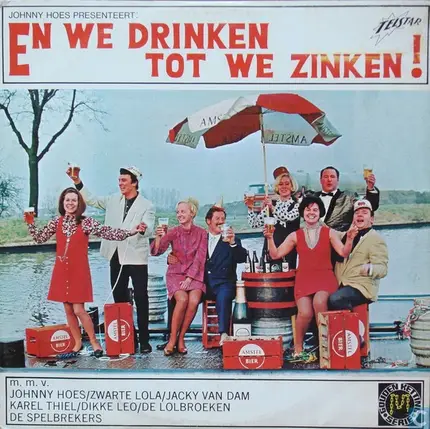 Various - Johnny Hoes Presenteert: En We Drinken Tot We Zinken !