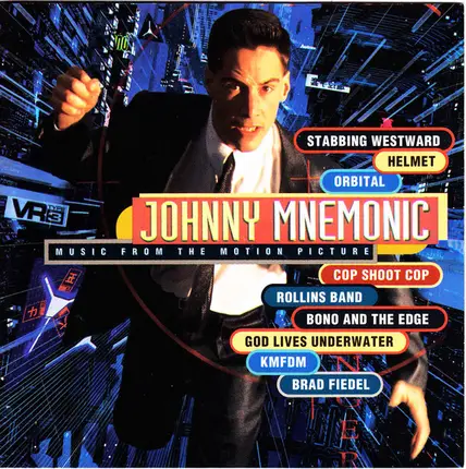 Stabbing Westward / Cop Shoot Cop / a.o. - Johnny Mnemonic (Music From The Motion Picture)