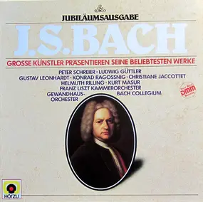 J. S. Bach - Jubiläumsausgabe - Große Künstler präsentieren seine beliebtesten Werke