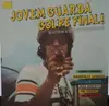 LP - Beat Compilation - Jovem Guarda Golpe Final! (Beatfreak & Soul Psych Brasileiro)