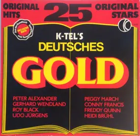 Peter Alexander - K-Tel's Deutsches Gold - 25 Original Hits