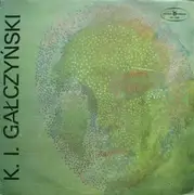 LP - Jan Englert, Piotr Fronczewski, Zbigniew Zapasiewicz, a.o. - K. I. Gałczyński: Liryka / Żart Liryczny