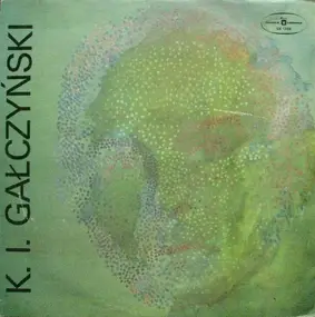 Various Artists - K. I. Gałczyński: Liryka / Żart Liryczny