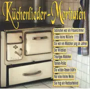 CD - Das Rudolf-Duo / Edelweiss Sänger / Das Grossner Duo a.o. - Küchenlieder - Moritaten