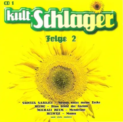Tony Holiday, Frank Farian, Rudi Carrell - Kult-Schlager - Folge 2 - CD1