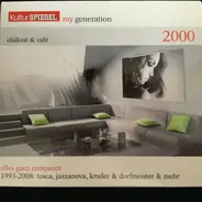 Blue Wave, Uko, Jazzanova - Kultur Spiegel My Generation - CD 26 Chillout & Café 2000