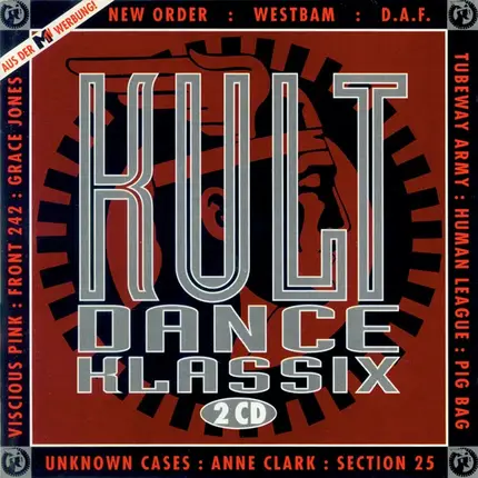 New Order,Section 25,Pigbag,Anne Clark, u.a - Kult Dance Klassix