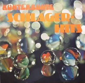 Various Artists - Kunterbunte Schlager-Hits