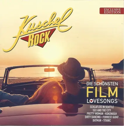 Céline Dion, Whitney Houston, Ronan Keating - Kuschelrock - Die Schönsten Film-Lovesongs