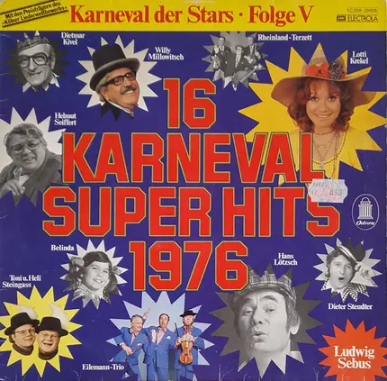 Dietmar Kivel / Lotti Krekel / a.o. - Karneval der Stars - 16 Karneval Super Hits 1976