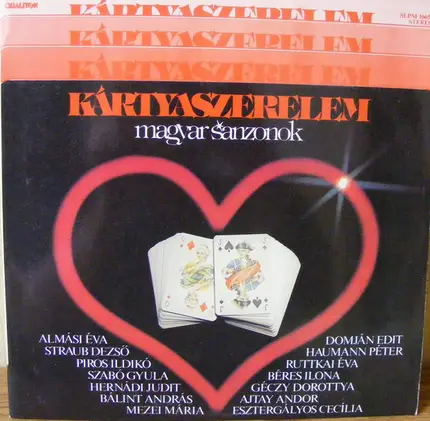 Almási Éva, Straub Dezső, Piros Ildikó, a.o. - Kártyaszerelem - Magyar Sanzonok