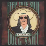 CD - Little Willie G. - Keep Your Soul: A Tribute To Doug Sahm