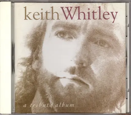 Various - Keith Whitley / A Tribute Album