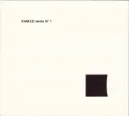 Miki Yui, Felix Hahn, Peter Simon - KHM - CD Series N°1