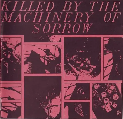 Various - Killed By The Machinery Of Sorrow