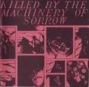 CD - Various - Killed By The Machinery Of Sorrow