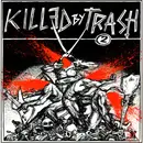 LP - Vicious Cycle, Live Fast Die, Retainers et al. - Killed By Trash 2 - Ltd Ed.
