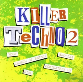 Moby - Killer Techno 2