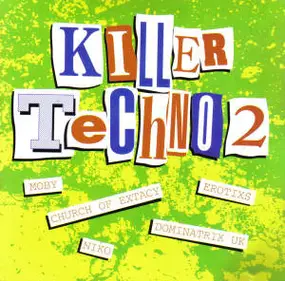 Moby - Killer Techno 2