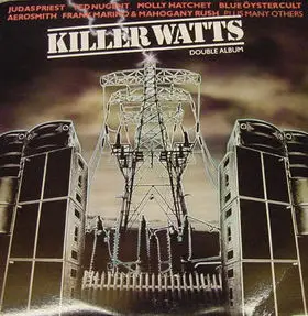 Judas Priest, The Boyzz, Blue Oyster Cult a.o. - Killer Watts