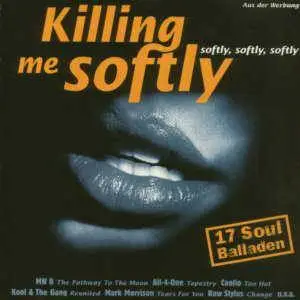 Coolio, Brandy, Kool & The Gang a.o. - Killing Me Softly (Softly, Softly, Softly)