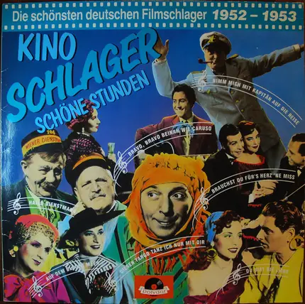 Barnet, Moser, a.o. - Kino Schlager - Schöne Stunden 1952 - 1953
