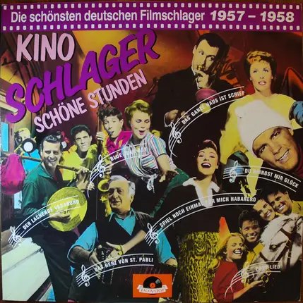 Freddy Quinn, Vico Torriani a.o. - Kino Schlager - Schöne Stunden 1957 - 1958