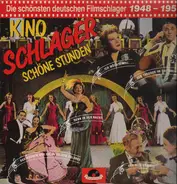 Various - Kino Schlager Schöne Stunden 1948-1951