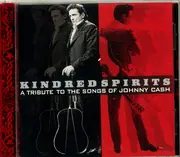 CD - Bob Dylan, Sheryl Crow, Rosanne Cash - Kindred Spirits / A Tribute To The Songs Of Johnny Cash