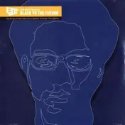 The Face - King Britt Presents Black To The Future