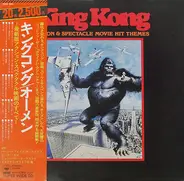 Various - King Kong - Action & Spectacle Movie Hit Themes
