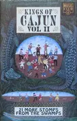Rockin' Dopsie - Kings Of Cajun Vol. II - 21 More Stomps From The Swamps