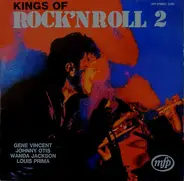 Gene Vincent, Johnny Otis, Wanda Jackson, Louis Prima - Kings Of Rock'n Roll 2