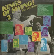 Benny Goodman, Glenn Miller, Frank Sinatra, Harry James.. - Kings Of Swing