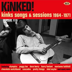 Various Artists - Kinked! (Kinks Songs & Sessions 1964-1971)