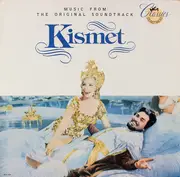 LP - Howard Keel / Dolores Gray / Ann Blyth a.o. - Kismet (Music From The Original Soundtrack)