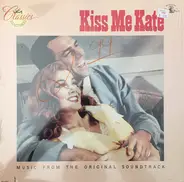 Kiss me Kate Soundtrack - Kiss Me Kate (Music From The Original Soundtrack)