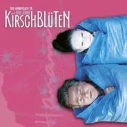Nanwei Chin Su, Goldin, Claus Bantzer - Kirschblüten (The Soundtrack To A Film By Doris Dörrie)